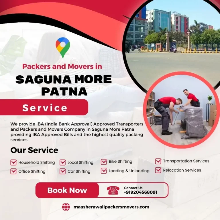 Packers and Movers in Saguna More Patna